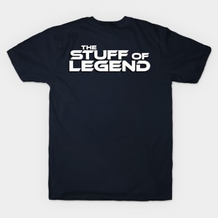 The Stuff of Legend T-Shirt T-Shirt